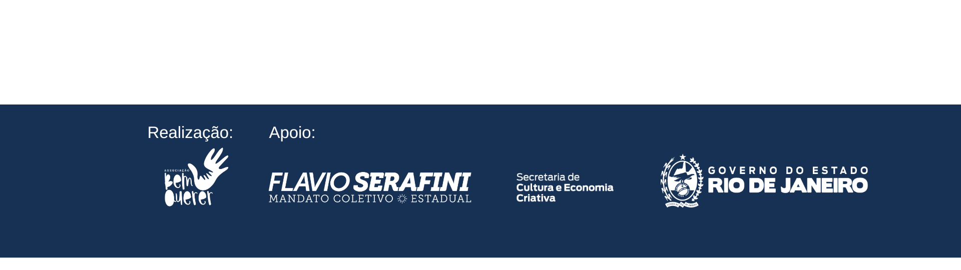 Realização: Associação Bem Querer · Apoio: Flavio Serafini, SECEC, Governo do Estado do Rio de Janeiro